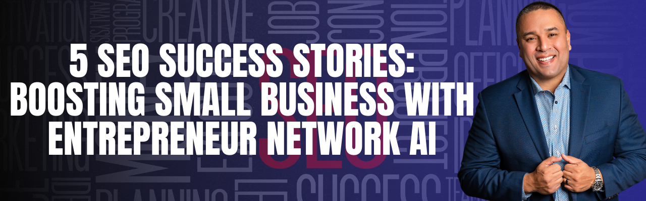 Uplifting Your Small Business: 5 SEO Success Stories